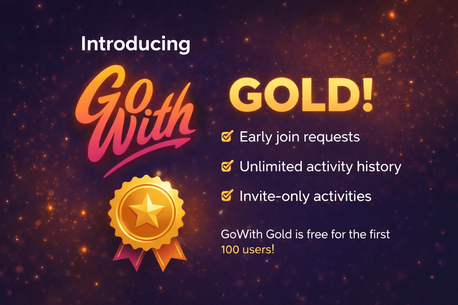 Introducing GoWith Gold!